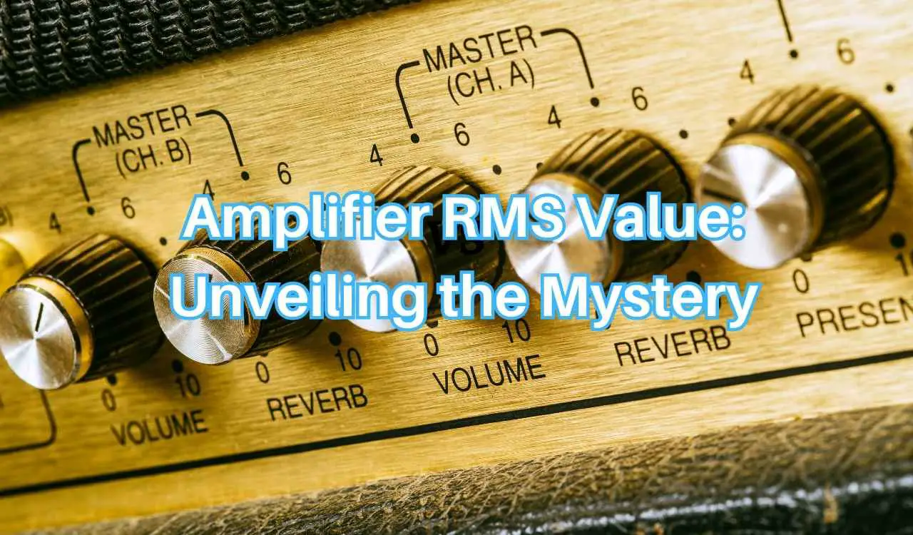 Amplifier RMS Value